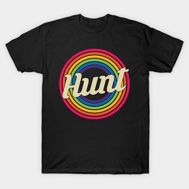 Hunt - Retro Rainbow Style T-Shirt by MaydenArt